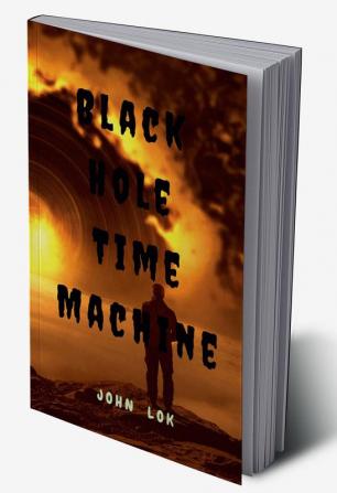 Black Hole Time Machine