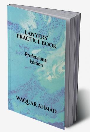 Lawyers' Practice Book - Professional Edition