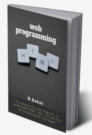 Web Programming : Cleared Concept of HTMLXML