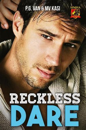 Reckless Dare : An Indian College Romance Simha University #1