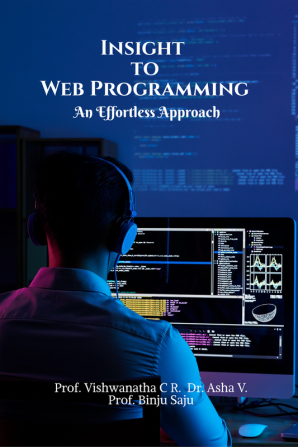 Insight to Web Programming : An Effortless approach