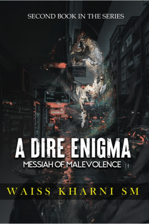 A Dire Enigma : Messiah of Malevolence : A Mystery Crime Thriller