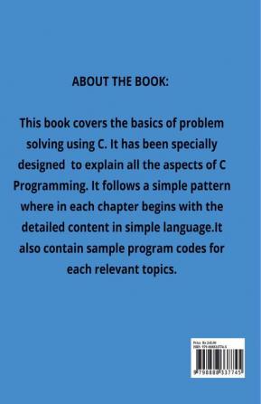 Learn C -The Complete C programming Concepts : C Programming Basics with Sample Programs