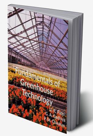 Fundamentals of Greenhouse Technology