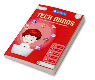 TECH MINDS Version 1.0 : DIGITAL LITERACY & CODING TEXT BOOK | GRADE 7