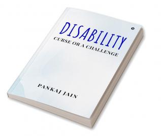 Disability - Curse or a Challenge