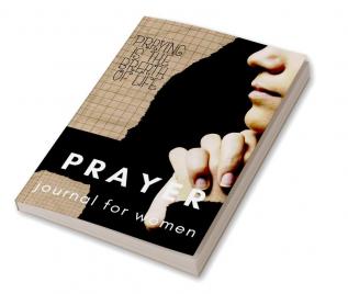 Prayer Journal For Women : Bible Devotionals for Women