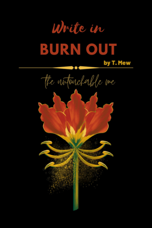 Write in...BURN OUT! The untouchable me : A timeless book journal of self-discovery for adults| Write in and Burn out your deepest thoughts your most hidden secrets your most untold feelings | li...