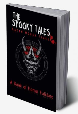 THE SPOOKY TALES : A BOOK OF HORROR FOLKLORE