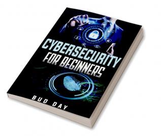 Cybersecurity for Beginners : Risk Assessment and Social Engineering Techniques Attack and Defense Strategies and Cyberwarfare (2022 Guide for Newbies)