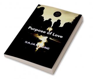 Purpose of Love