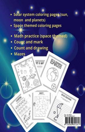 Solar System Coloring and Activity Book for Kids Ages 4-8 : Coloring Planets and Space / Space Fun Math Practice and Drawing / Mazes