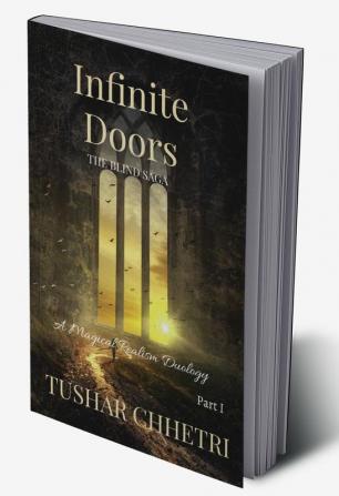 Infinite Doors - The Blind Saga : Discover the unexpected.....