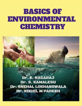 BASICS OF ENVIRONMENTAL CHEMISTRY