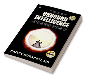 Unbound Intelligence : A Personal Guide to Self-Discovery