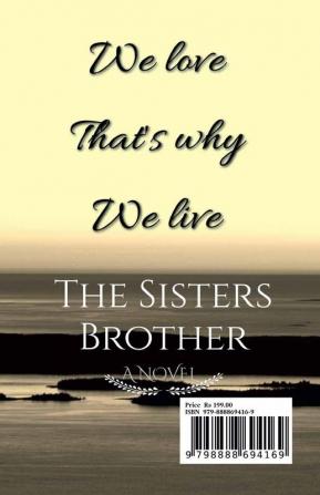 The Sister's Brother : The hidden secret of my sister