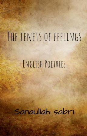 The Tenets of Feelings