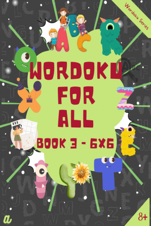 Introduction to Wordoku Level 3 (6X6) - 8-10 years