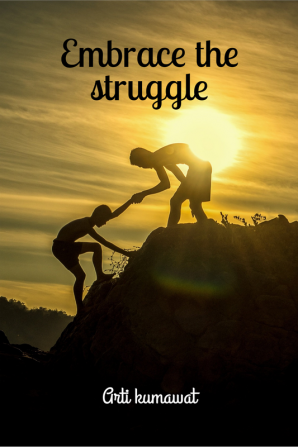 Embrace The Struggle