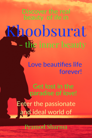 Khoobsurat - the inner beauty : A unique love story defining real love sacrifices and much more. It also briefs about emotions aspirations. and problems generally faced by differently-abled per...