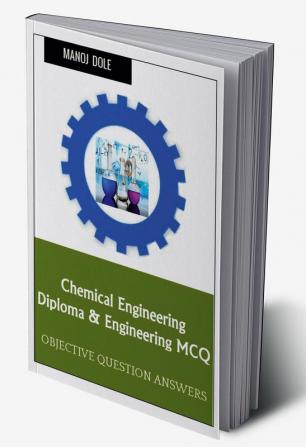 Chemical Engineering Diploma &amp; Engineering MCQ