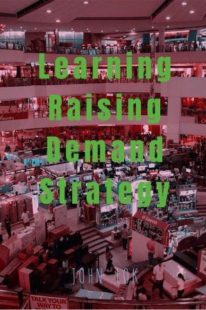 Learning Raising Demand Strategy