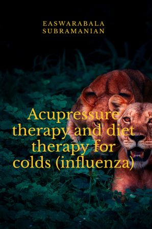 Acupressure therapy and diet therapy for colds (influenza) : Influenza