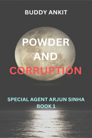 Powder And Corruption