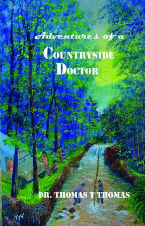 Adventures of a Countryside Doctor