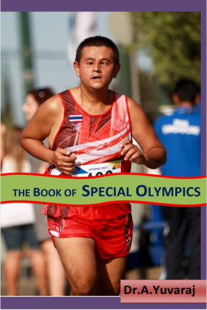 THE BOOK OF SPECIAL OLYMPICS : History Organization structure Rules and Regulation of Special Sports.