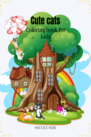 cute cats coloring book : coloring book for kids