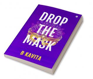 Drop the Mask