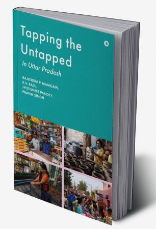 Tapping the Untapped : In Uttar Pradesh