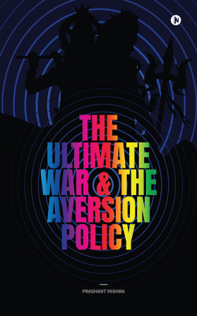 The Ultimate War &amp; The Aversion Policy