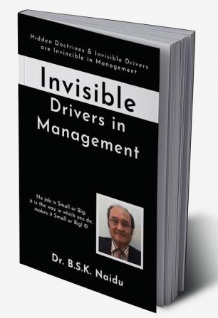 Invisible Drivers in Management