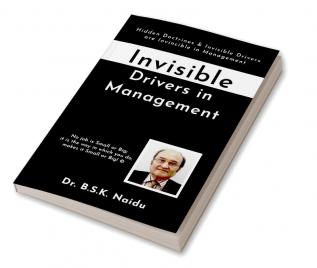 Invisible Drivers in Management