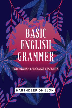 BASIC ENGLISH GRAMMAR : For English Language Learner's