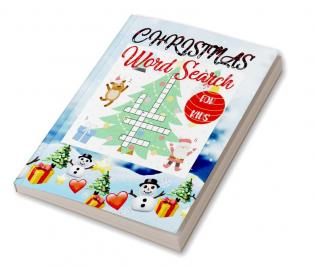 Christmas -Word Search for Kids : 40 Christmas Word Finder Puzzle with Solutions; Age 6-12