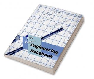 Engineering Notebook : Professional Engineer Notebook | Graph Composition Paper Notebook | 100 Pages - 8.5&quot;x11&quot; - Grid Format Paperback