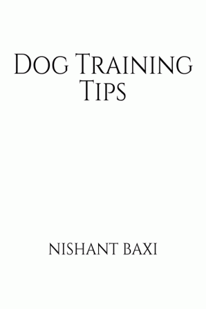 Dog Training Tips