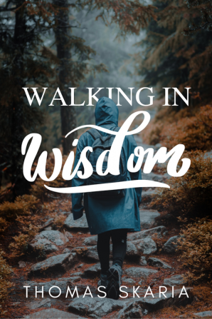 Walking in Wisdom