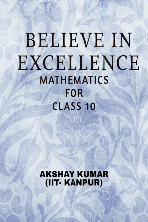 BELIEVE IN EXCELLENCE - X : For IIT Foundation And Olympiad