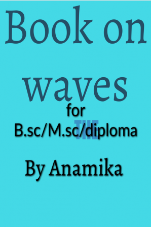 wave oscillations : Theory on Waves