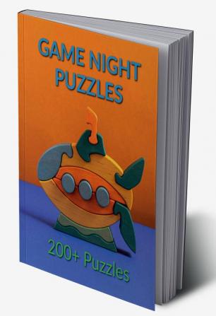 Game Night Puzzles : 200+ Puzzles for happy occassions