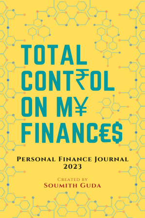 Total control on my finances : Personal finance journal 2023