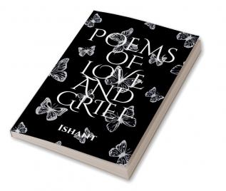 POEMS OF LOVE AND GRIEF