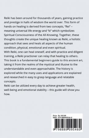 Reiki Self-Healing 101 : An Easy Introduction to Reiki Self-Healing