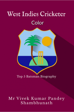 West Indies Cricketer Color : Biography