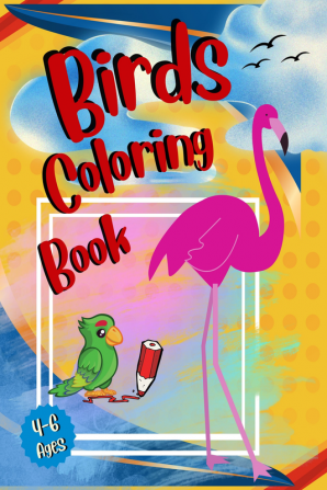 Bird Coloring Book New : Bird Coloring Book Easy 40 Birds Fun Coloring Pages For Kids Birds Coloring Book for Kids &amp; Toddlers Ages 2-4 4-8