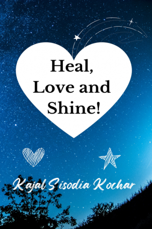 Heal Love and Shine!